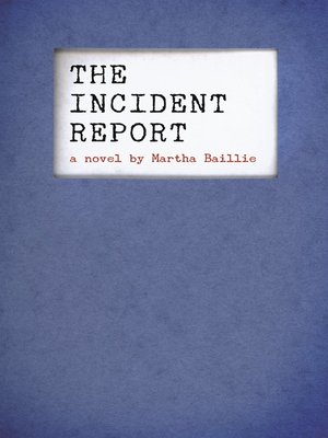 cover image of The Incident Report
